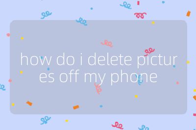 how do i delete pictures off my phone